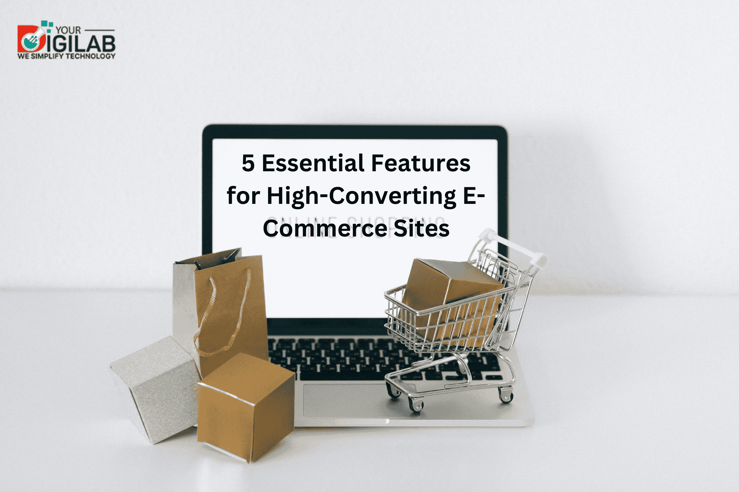 5 Essential Features for High-Converting E-Commerce Sites